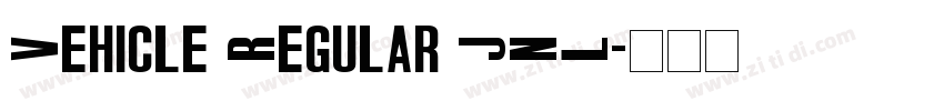 Vehicle Regular JNL字体转换 Vehicle Regular JNL字体转换